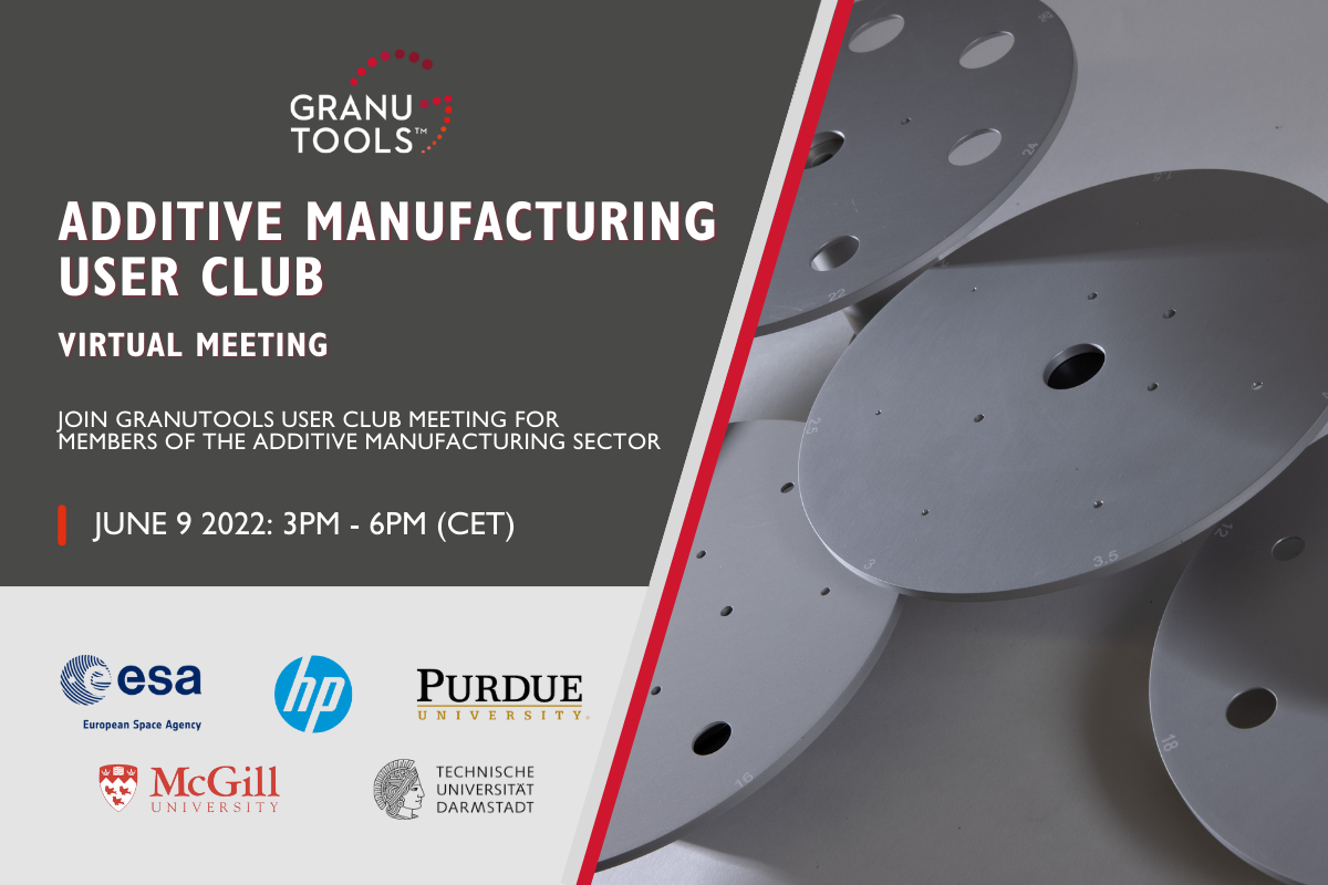 banner of granutools next additive manufacturing user club meeting on June 9 2022